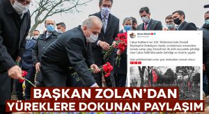 Başkan Zolan’dan yüreklere dokunan paylaşım