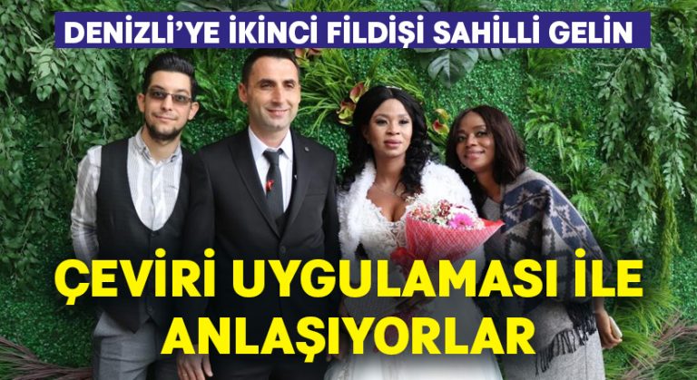 Kardeşinin ardından Fildişi Sahili’nden Denizli’ye gelin geldi