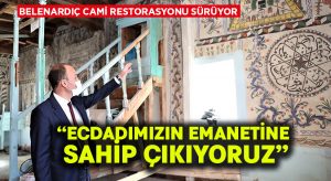 Belenardıç Cami Restorasyonu Sürüyor