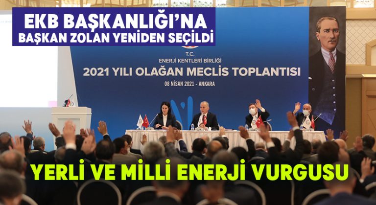 EKB Başkanlığı’na Başkan Zolan yeniden seçildi