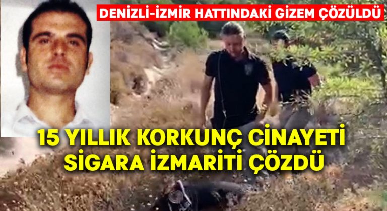 15 yıllık korkunç cinayeti sigara izmariti çözdü