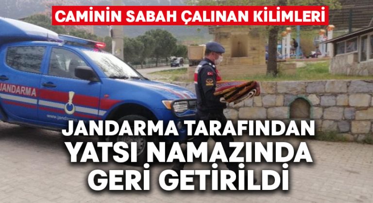 Caminin sabah çalınan kilimleri yatsı namazında geri geldi