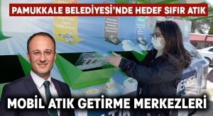 Pamukkale Belediyesi’nde Hedef Sıfır Atık