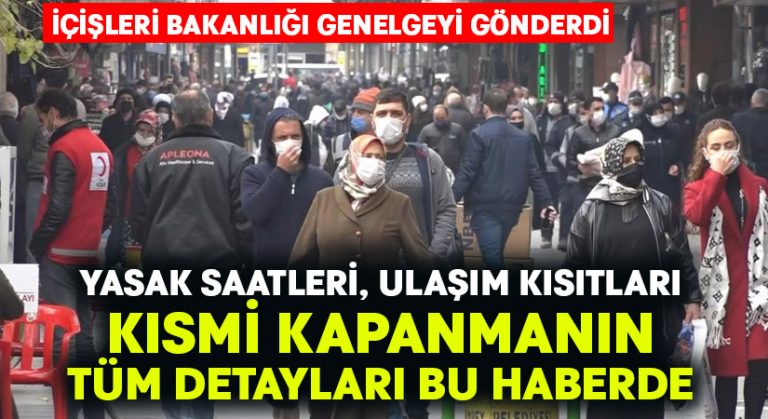 Kısmı kapanmanın tüm detayları belli oldu