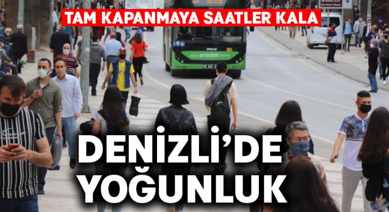 Tam kapanmaya saatler kala kent merkezinde yoğunluk yüzde 100 arttı