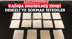 Kağıda emdirilmiş zehri Denizli’ye sokmak istediler