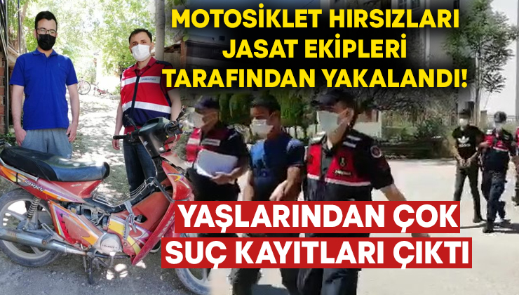 Motosiklet hırsızları JASAT ekipleri tarafından yakalandı! Yaşlarından çok suç kayıtları çıktı