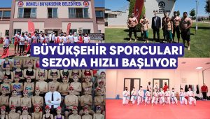 Büyükşehir sporcuları sezona hızlı başlıyor