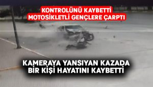 Otomobilin motosiklete çarptığı kaza kamerada.. Bir kişi hayatını kaybetti