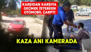 Karşıdan karşıya geçmek isterken otomobil çarptı.. Kaza anı kameraya yansıdı