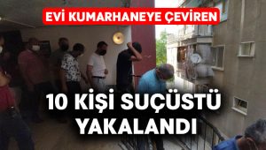 Kumarbazlar yakalanmaktan, polis yakalamaktan yılmıyor