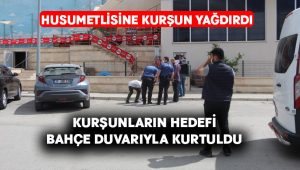 Husumetlisini fark etmesiyle kurşunların hedefi olmaktan kurtuldu