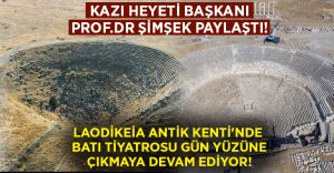 Laodikeia Antik Kenti’nde Batı tiyatrosu gün yüzüne çıkmaya devam ediyor!