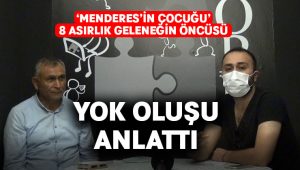 ‘Büyük Menderes’in çocuğu’ yok oluşu anlattı