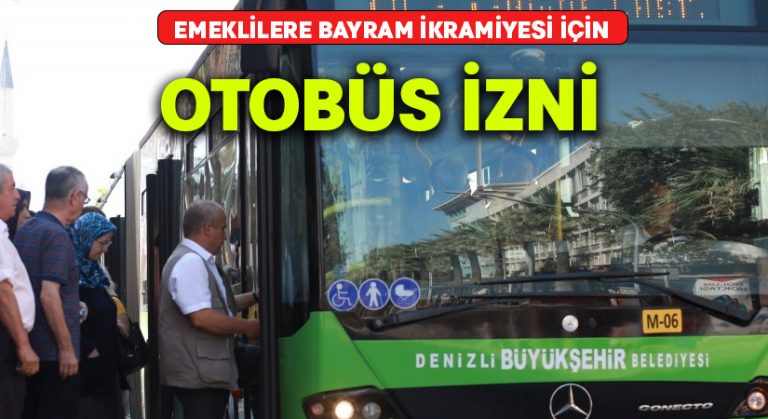 Emeklilere ikramiyeleri için otobüs izni