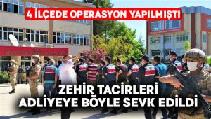 Şafak operasyonuyla yakalanan 14 uyuşturucu taciri komandolar nezaretinde adliyeye sevk edildi