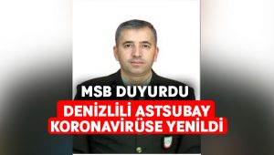 Astsubay İsmail Özdemir görevi başında koronavirüse yenildi