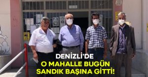 Denizli’de o mahalle bu pazar sandık başına gitti!