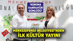 Merkezefendi Belediyesi’nden ilk kültür yayını