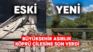 Suçatı Köprüsü artık güvenli