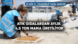 Merkezefendi’de atık gıdalardan aylık 4,5 ton mama üretiliyor