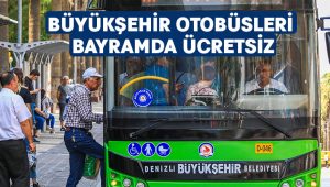 Büyükşehir otobüsleri bayramda ücretsiz