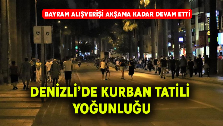 Bayram alışverişi yoğunluğu akşama kadar devam etti