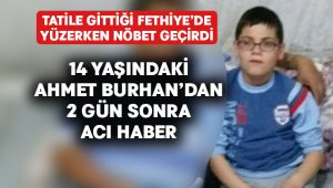 14 yaşındaki Ahmet Burhan yaşam mücadelesini kaybetti