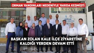 Kale ilçe ziyareti kaldığı yerden devam etti