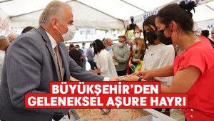 Büyükşehir’den geleneksel aşure hayrı