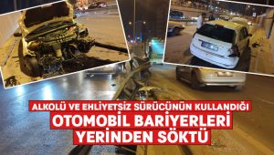 Alkolü ve ehliyetsiz sürücünün kullandığı otomobil bariyerleri yerinden söktü