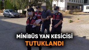 Minibüs yan kesicisi tutuklandı