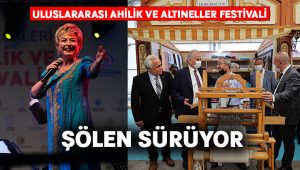 Uluslararası Ahilik ve Altıneller Festivali tüm hızıyla sürüyor