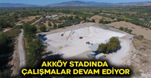 Akköy Stadında çalışmalar devam ediyor