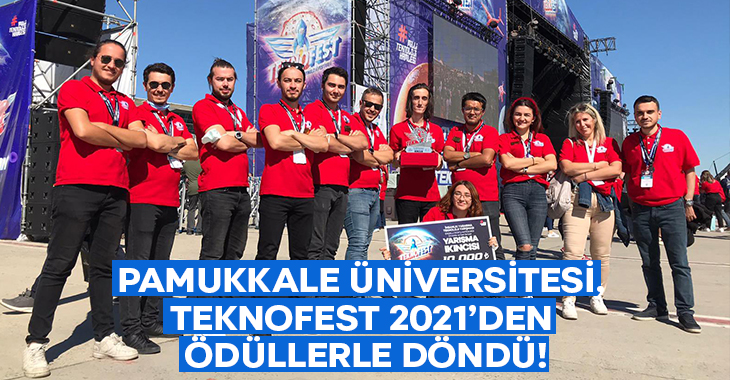 PAÜ, TEKNOFEST 2021’den Ödüllerle Döndü