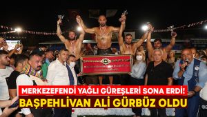 Merkezefendi Yağlı Güreşleri sona erdi! Başpehlivan Ali Gürbüz oldu