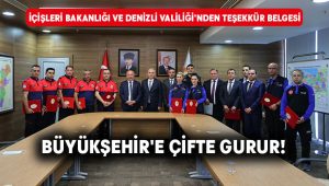 Büyükşehir’e çifte gurur! İçişleri Bakanlığı ve Denizli Valiliği’nden Teşekkür Belgesi