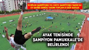 Ayak Tenisinde Şampiyon Pamukkale’de Belirlendi