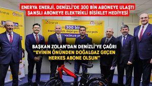 Enerya Enerji, Denizli’de 300 Bin Aboneye Ulaştı