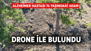 Kayıp yaşlı adam drone ile bulundu