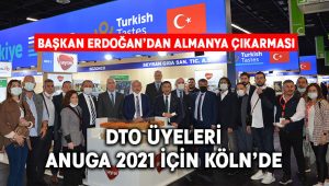 DTO Üyeleri, Anuga 2021 İçin Köln’de