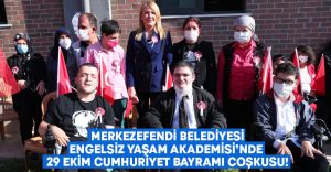 Engelsiz Yaşam Akademisi’nde 29 Ekim Cumhuriyet Bayramı coşkusu!