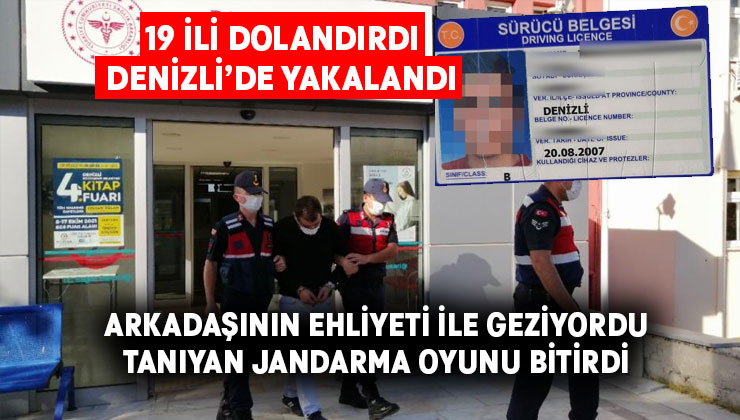 19 ili dolandırdı.. Arkadaşının ehliyeti ile rahatça gezerken JASAT’a yakalandı