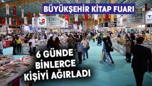 Büyükşehir Kitap Fuarı 6 günde binlerce kişiyi ağırladı