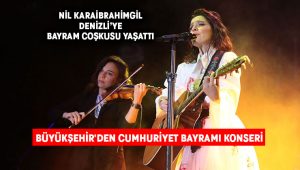 Büyükşehir’den Cumhuriyet Bayramı konseri