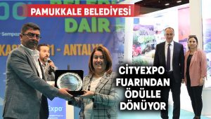 Pamukkale Belediyesi Cityexpo Fuarından Ödülle Dönüyor