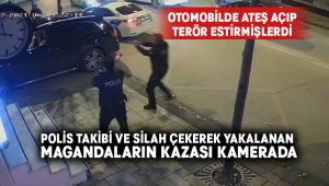 Polis takibi ve silah çekerek yakalanan magandaların kazası kamerada