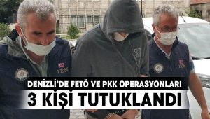 FETÖ ve PKK soruşturmasında 3 kişi tutuklandı