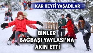 Binler Bağbaşı Yaylası’na Akın Etti