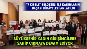 Büyükşehir kadın girişimcilere sahip çıkmaya devam ediyor